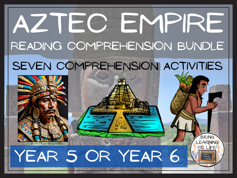 Aztec Empire Reading Comprehension Bundle | Year 5 or Year 6