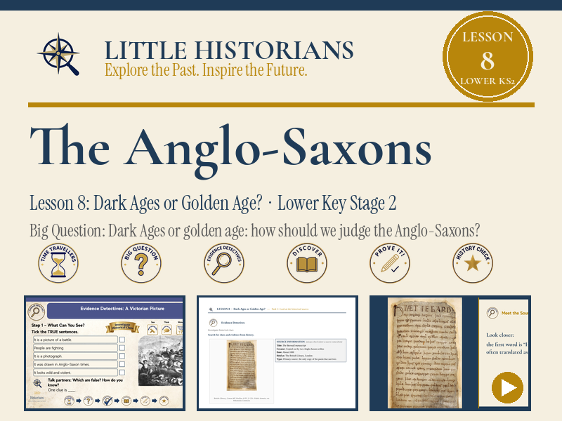 Anglo-Saxons Year 3/4 Lesson 8: Dark Ages?