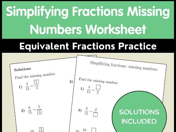 Simplifying Fractions Missing Numbers Worksheet | Equivalent Fractions Practice
