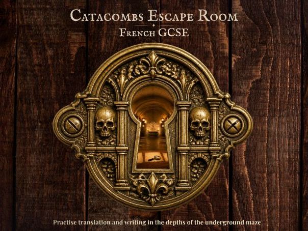 Catacombs Escape Room – French GCSE