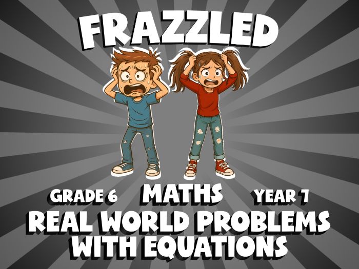 Real World Problems with Equations FRAZZLED Maths Game | No-Prep Year 7 Review Activity