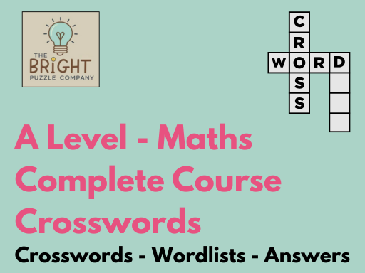 A Level Maths - Complete Course - Crossword Puzzles