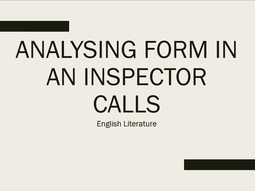 Form in An Inspector Calls