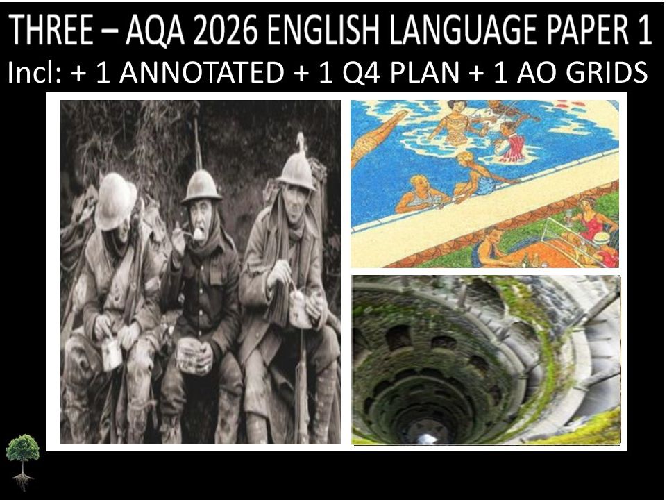 THREE - AQA PAPER 1 | 2026 FULL MOCKS | ANNOTATED | Q4 PLAN | AO GRIDS