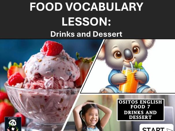 Beginner ESL: Food Unit 7 : Drinks & Desserts