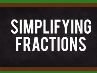 Simplifying Fractions