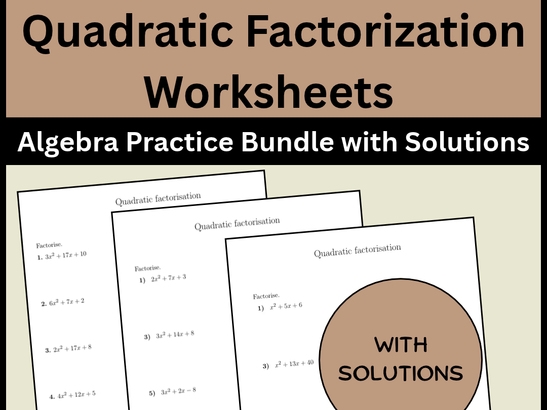 Quadratic Factorization Worksheets Algebra Practice Bundle with Solutions