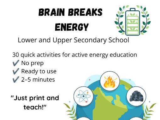 Energy Literacy Brain Breaks: 30 No-Prep Quick Activities (Grades 6-12)