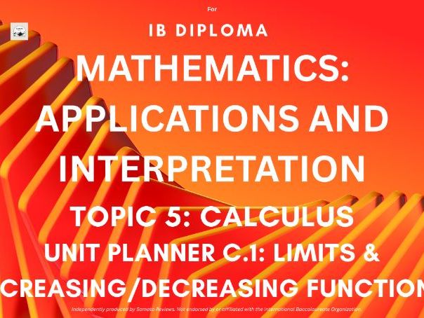 IB DP Mathematics AI - Topic 5: Calculus, Unit Planner C.1 Introduction to Limits