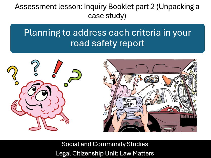 Social and Community Studies – Legal Citizenship – Inquiry Booklet Part 2 (Case Study) and criteria