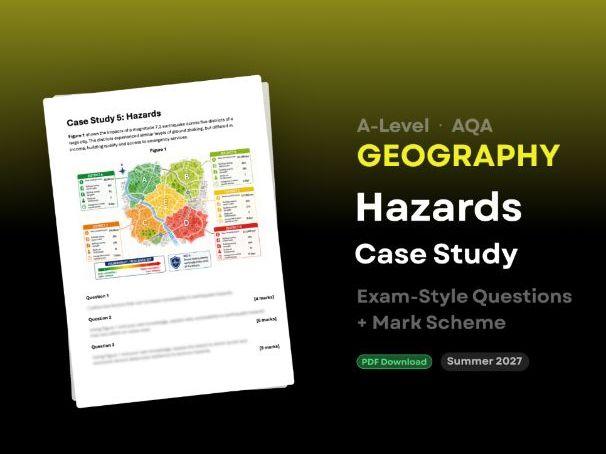 A-Level AQA Geography: Hazards Case Study