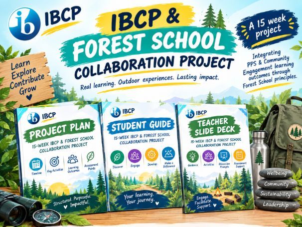 IBCP Community Engagement & PPS collaboration with Forest School - Project pack