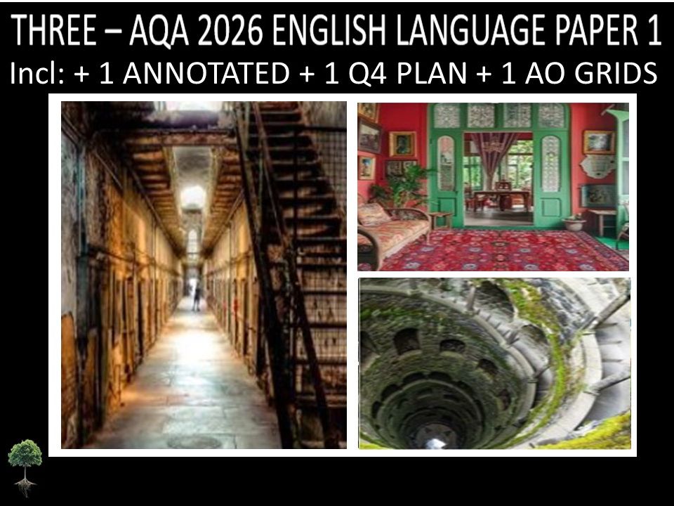 THREE - AQA PAPER 1 | 2026 FULL MOCKS | ANNOTATED | Q4 PLAN | AO GRIDS