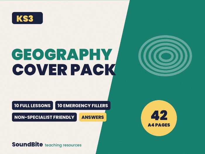 Geography: KS3 Geography Cover Pack: 10 Lessons + 10 Emergency Fillers, Print and go