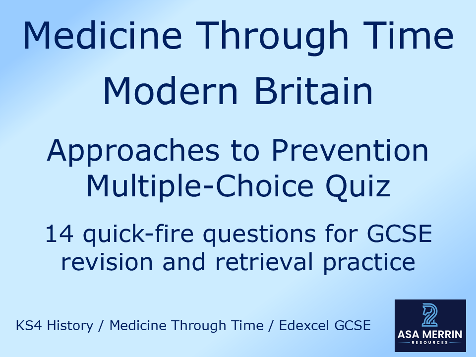GCSE Medicine Through Time | Modern | Prevention Quiz | Retrieval Practice