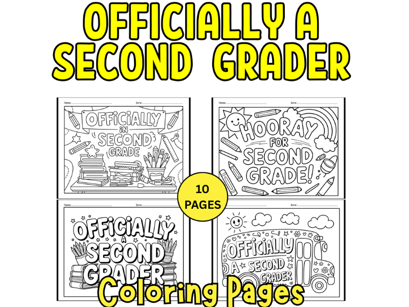 Officially a Second Grader Coloring Pages: First Day of School No Prep Activity