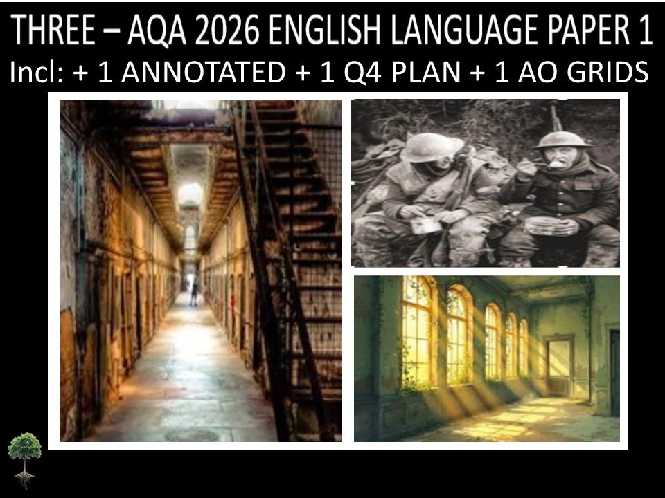 THREE - AQA PAPER 1 | 2026 FULL MOCKS | ANNOTATED | Q4 PLAN | AO GRIDS