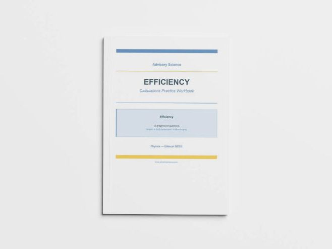 Efficiency - Edexcel GCSE Physics Calculation Practice Book