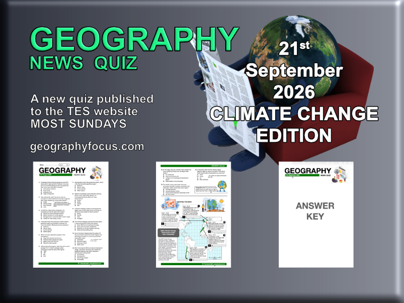 GEOGRAPHY NEWS QUIZ - Climate Change Edition - 21st September 2026