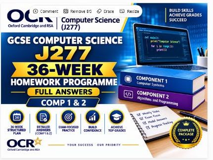 OCR GCSE Computer Science J277 | 36-Week Homework Programme | Full Answers | Comp 1 & 2
