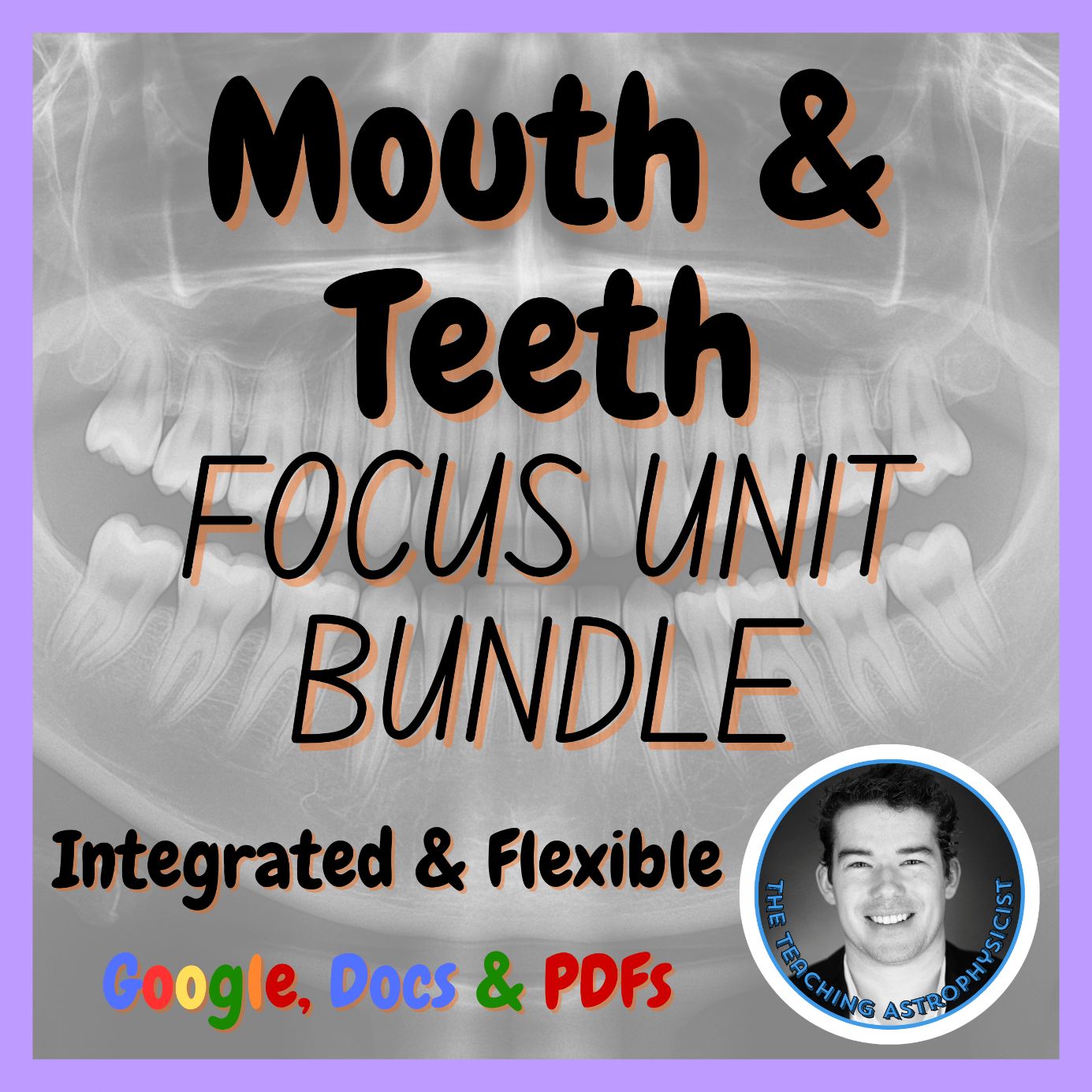 Mouth & Teeth | Focus Unit Bundle | 4 Activity Set | Health | Physical Education