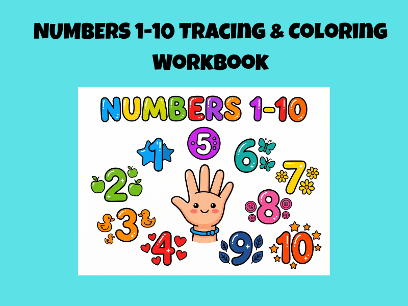 NUMBERS 1-10 Tracing & Coloring Workbook