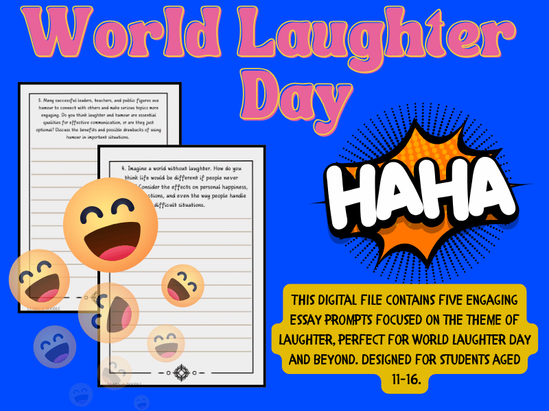 World Laughter Day Essay Prompts: The Power and Impact of Laughter for Teens!