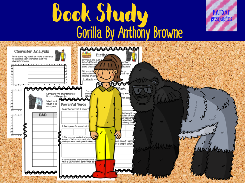 Book Study Gorilla By Anthony Browne Teaching Resources