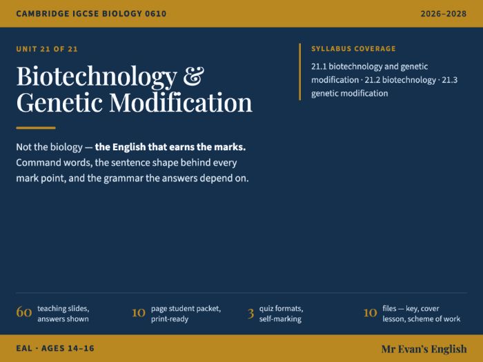 IGCSE Biology 0610 U21 Biotechnology & Genetic Modification