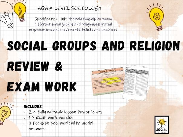 AQA A level Sociology - Beliefs in Society - Social groups & Religion - Exam work