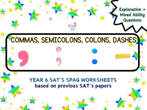 Commas, semicolons, Colons, Dashes- Year 6 SPAG SAT's - GRAMMAR Worksheet