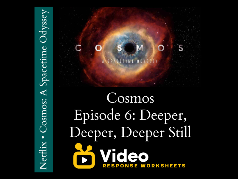 Cosmos - Episode 6 - Deeper, Deeper, Deeper Still