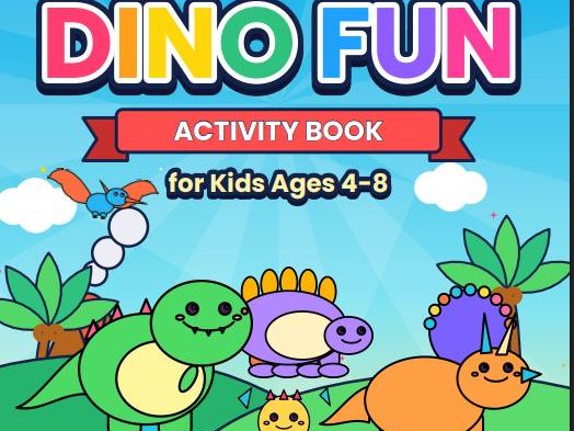 Dino Fun Activity Book for Kids Ages 4-8