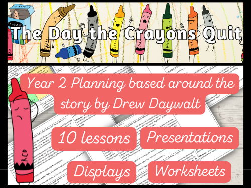 The Day the Crayons Quit (Year 2 English Unit of Work)