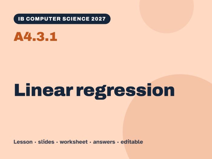 IB Computer Science 2027 – A4.3.1 Linear regression – Lesson & Worksheet