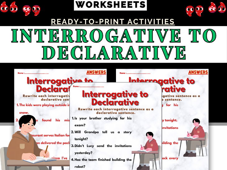 Interrogative to Declarative Sentences Worksheets | Sentence Transformation