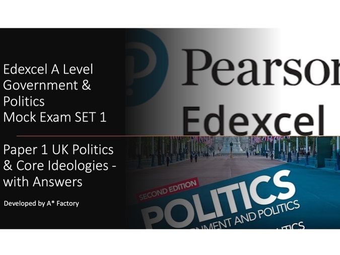 2025 predicted Edexcel Government & Politics Mock 1 - Paper 1 UK Politics & Core Ideologies with ans
