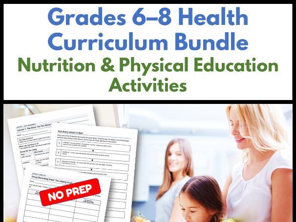 Grades 6–8 Health Curriculum Bundle | Nutrition & Physical Education Activities