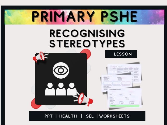 What Are Stereotypes? – PSHE / SEL 2-Week Lesson Pack (Primary)
