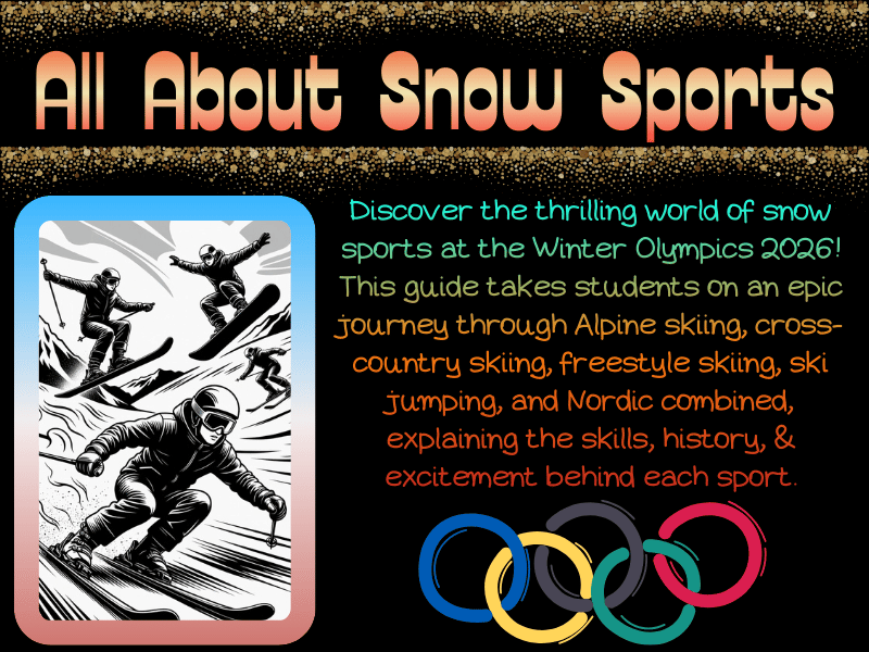 All About Snow Sports at the Winter Olympics 2026 – Nonfiction Reading Guide