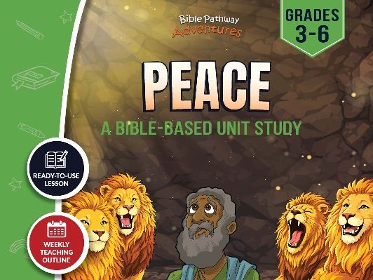 Unit Study | Peace: Fruit of the Spirit (Grades 3-6)