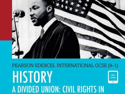 IGCSE History A Divided Union: Civil Rights in the USA, 1945–74 Revision Pack