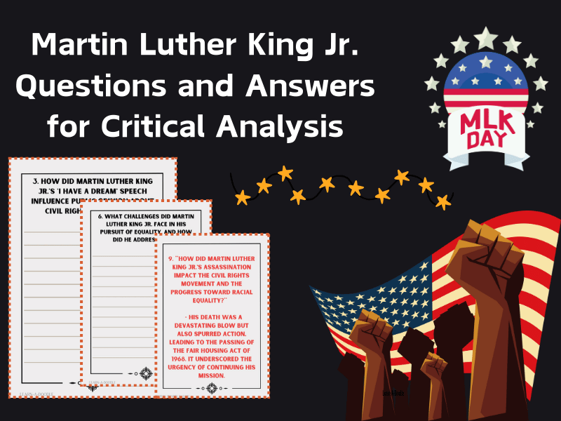 Martin Luther King Jr.: Questions and Answers for Critical Analysis