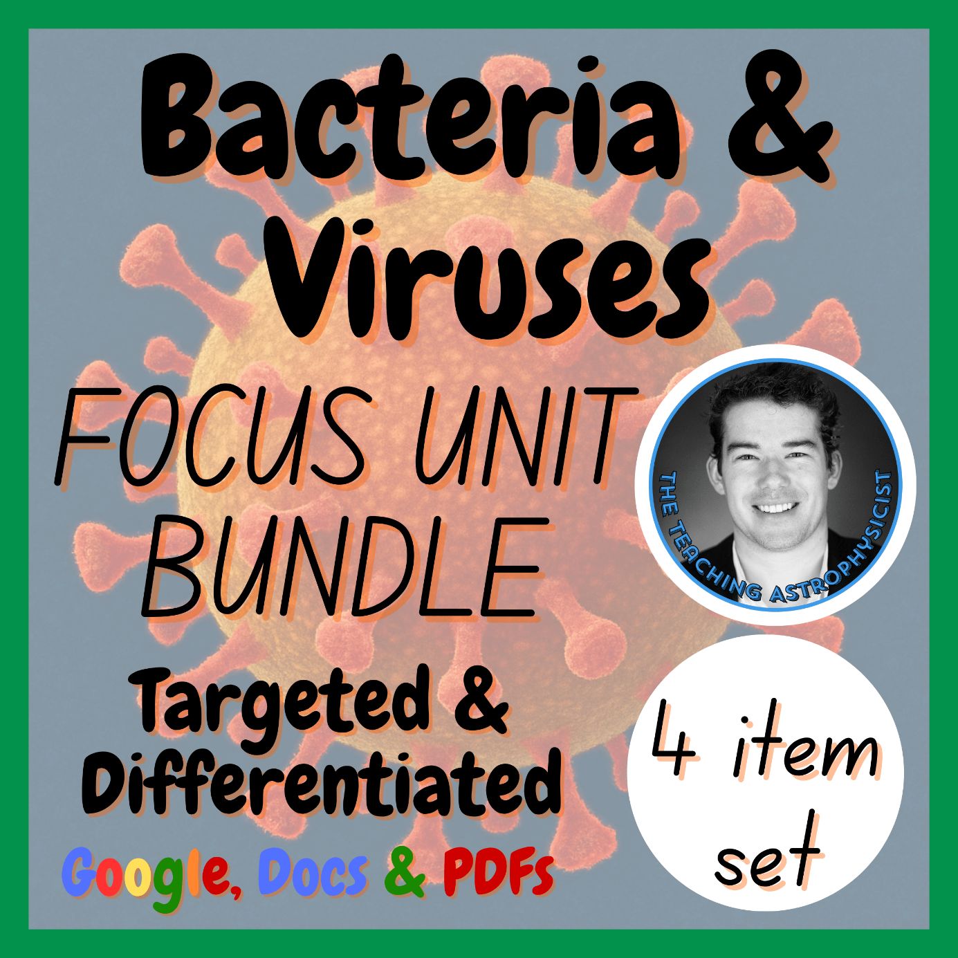 Bacteria & Viruses | Focus Unit Bundle (4 Resource Set)