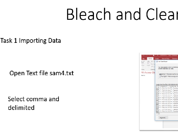 BTEC Unit 2 Database Exam Import Data and Normalisation  “Bleach and Clean”