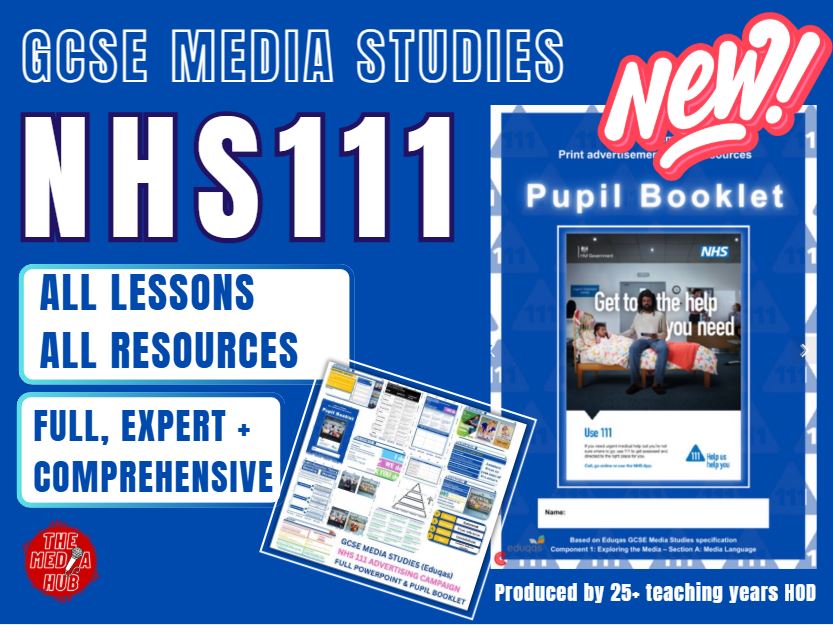 *NEW 2027* NHS 111 Advert | Complete + Comprehensive Lessons + Resources | GCSE Media Studies Eduqas