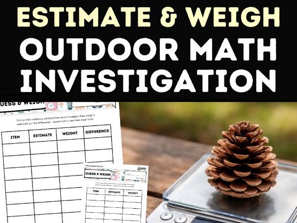 Estimation and Measuring Mass Outdoor Math Investigation