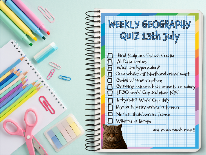 Weekly Geography News Quiz 13th July 2026