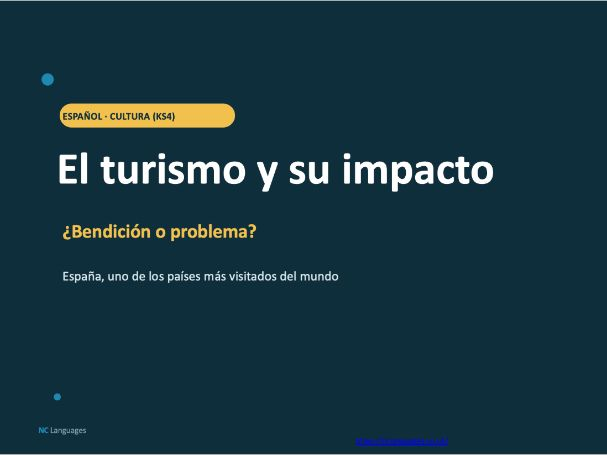 SPANISH: El turismo y su impacto (Cultural lesson)