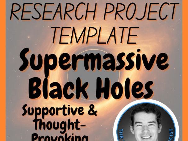 Supermassive Black Holes Space Science Research Project Template Digital + Print